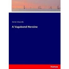 A Vagabond Heroine