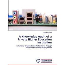 A Knowledge Audit of a Private Higher Education Institution