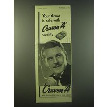 1940 Craven A Cigarettes Ad - Your throat is safe with Craven A quality