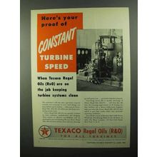 1950 Texaco Regal Oils Ad - Constant Turbine Speed