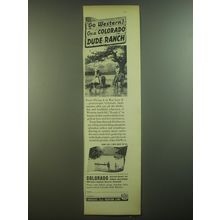 1946 Colorado Department of Public Relations Ad - Go Western! Dude Ranch