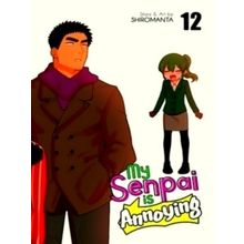 My Senpai is Annoying Vol. 12 - Shiromanta