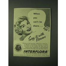 1960 Interflora Flower Relay Service Ad - When you can't be there