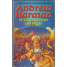 It Came From on High by Andrew Harman