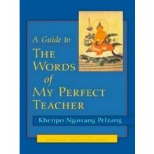 A Guide To The Words Of My Perfect Teacher