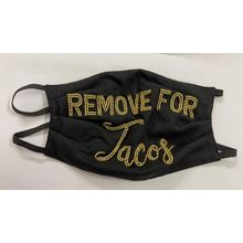 Face Mask[ Remove For Tacos ]