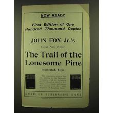 1908 Trail of the Lonesome Pine Novel Ad - John Fox Jr.
