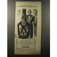 1953 Vat 69 Scotch Ad - It's a light, mild Scotch