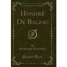 Honoré De Balzac (Classic Reprint)