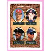 1993 Topps Gold Rene Arocha/Alan Embree/Brien Taylor/Tim Crabtree