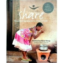 Share - The Cookbook That Celebrates our Common Humanity - Alison Oakervee; Mery