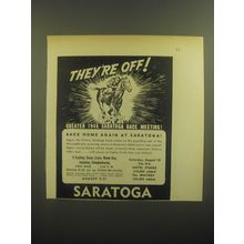 1946 Saratoga Race Track Ad - They're off! Greater 1946 Saratoga Race Meeting