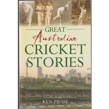 Great Australian Cricket Stories, by Ken Piesse. TPB