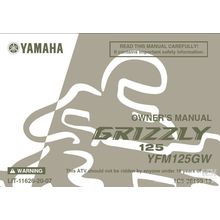 YAMAHA YFM125GW GRIZZLY OWNERS MANUAL ALL TERRAIN VEHICLE 146 PAGES IN ENGLISH