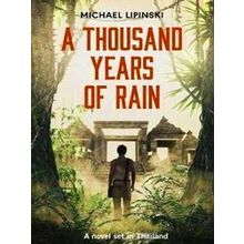 A Thousand Years Of Rain