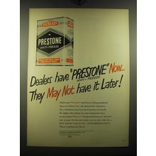 1949 Prestone Anti-Freeze Ad - Dealers have Now - they may not have it Later