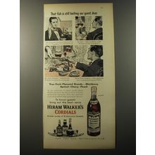 1953 Hiram Walker's Cordials Ad - That fish is still baiting our guest, dear