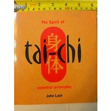 The Spirit of Tai-Chi - John Lash