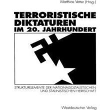 Terroristische Diktaturen im 20 Jahrhundert - Various Authors