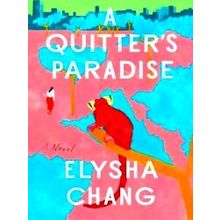 A Quitter's Paradise