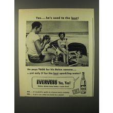 1947 Evervess Sparkling Water Ad - Yes.. He's used to the best