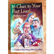 16 Clues to your past lives ! Barbara Lane. A.R.E. Publications 1999 Paperback.