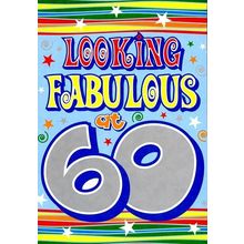 Looking Fabulous At 60 - Birthday Greeting Card - 07062