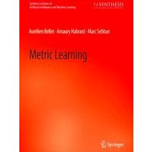 Synthesis Lectures on Artificial Intelligence and Machine Learning: Metric