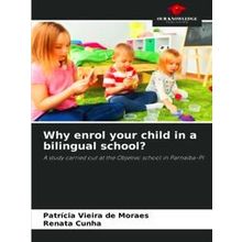 Why enrol your child in a bilingual school?