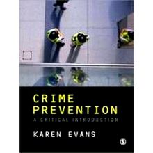 Crime Prevention: A Critical Introduction - Evans