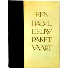 Een Halve Eeuw Paketvaart - 1891-1941 - Various Authors