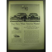1946 Kaiser Frazer Cars Ad - They have what America wants