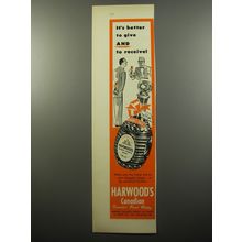 1950 Harwood's Canadian Whisky Ad - It's better to give and to receive