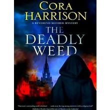 A Reverend Mother Mystery-The Deadly Weed