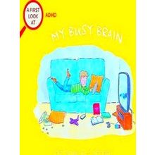 A First Look At: Adhd: My Busy Brain