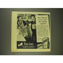 1945 Bon Ami Cleanser Ad - Fast? Why Not!