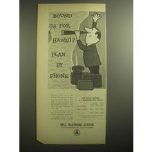 1959 Bell Telephone System Ad - Bound for Hawaii? Plan by phone