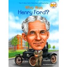 Who Was Henry Ford?