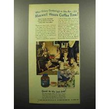 1945 Maxwell House Coffee Ad - Victory Gardening