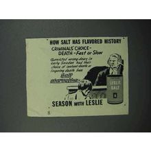 1945 Leslie Salt Ad - Criminals Choice Death
