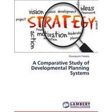 A Comparative Study of Developmental Planning Systems