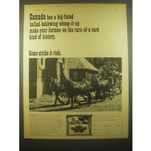 1966 Canada Tourism Ad - Canada has a big-fisted ballad-bellowing whoop-it-up