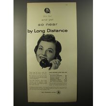 1954 Bell Telephone System Ad - So far and yet so near by Long Distance