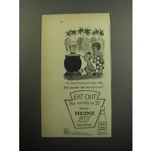 1957 Heinz Tomato Ketchup Ad - I'm tired of eating at home.