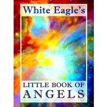 White Eagles Little Book Of Angels