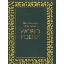 The Illustrated Library Of World Poetry