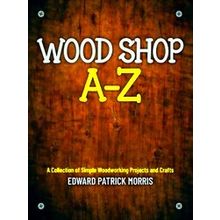 Wood Shop A - Z