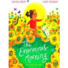 The Enormous Morning