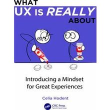 What UX is Really About