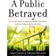 A Public Betrayed